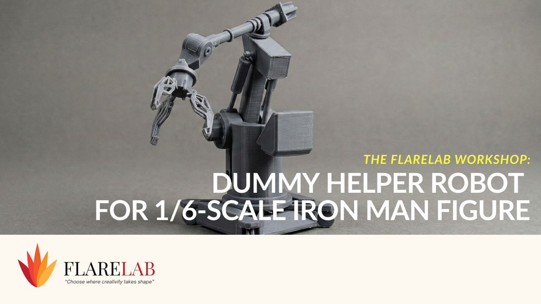The FlareLab Workshop: Dummy Helper Robot for 1/6-Scale Iron Man Figure