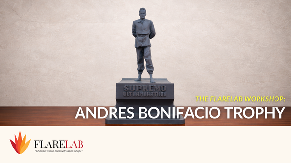 The Flarelab Workshop: Andres Bonifacio Trophy