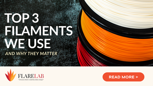 Top 3 3D Printing Filaments We Use and Why They Matter
